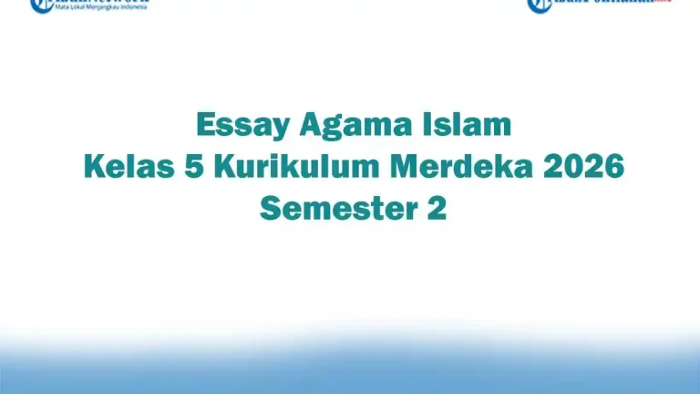 Ternyata Ini Bocoran Soal Agama Islam Kelas 5 Semester 2 dan Kunci Jawaban Terbaru 2026 Ternyata Ini Bocoran Soal Agama Islam Kelas 5 Semester 2 dan Kunci Jawaban Terbaru 2026