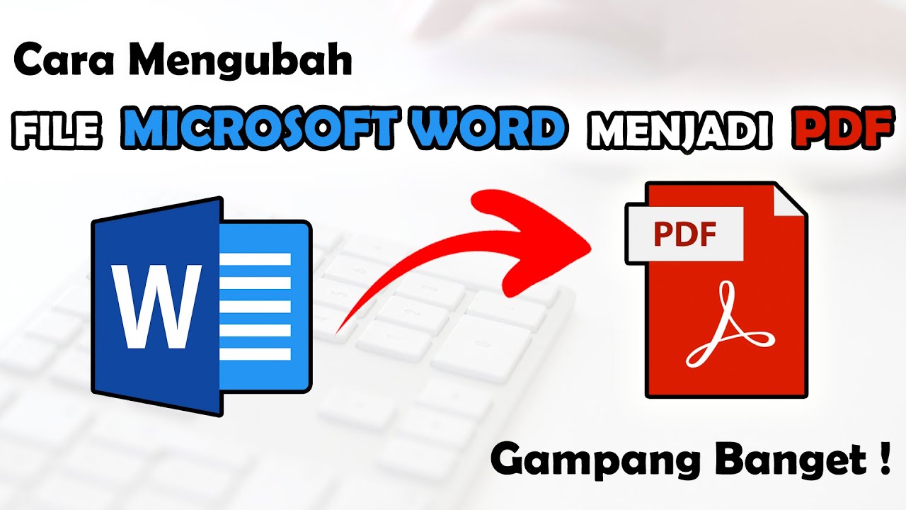 Terbukti 7 Cara Cepat Unduh Gratis Perubahan File Word ke PDF Tanpa Batas di 2026